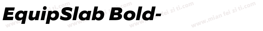 EquipSlab Bold字体转换